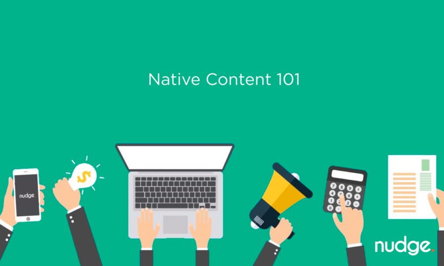 Native Content 101